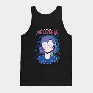 I'm in the Metaverse // Retro Virtual Reality Illustration Tank Top